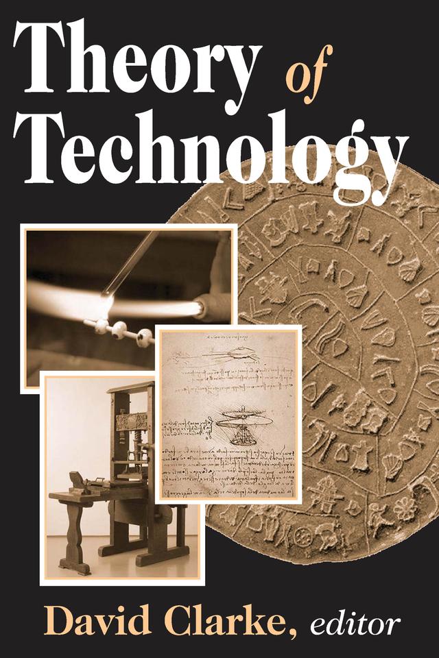 Theory of Technology by David Clarke