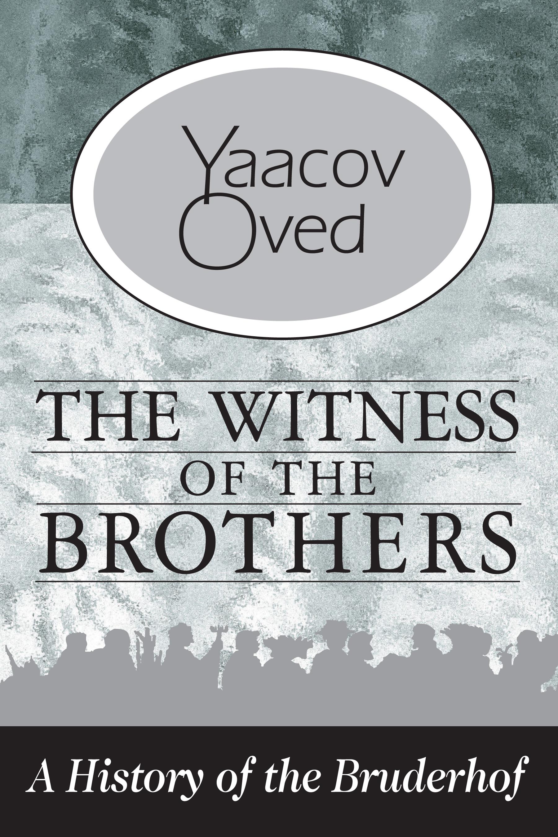 The Witness of the Brothers