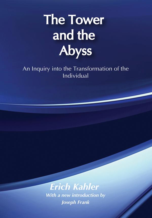 The Tower and the Abyss by Erich Kahler