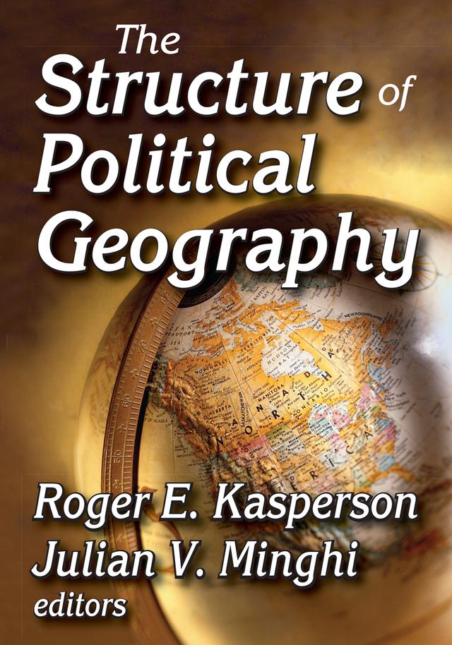 The Structure of Political Geography by Julian Minghi