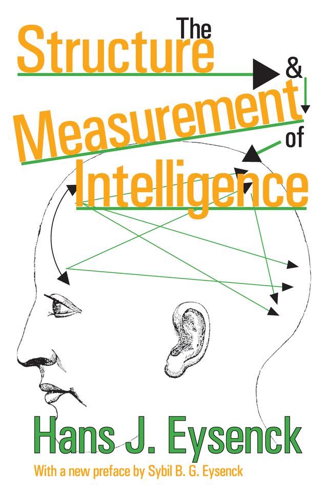 The Structure and Measurement of Intelligence by Hans Eysenck