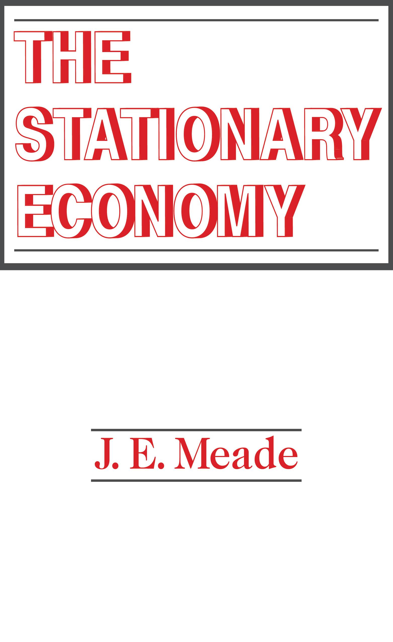 The Stationary Economy