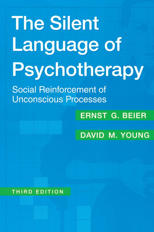 The Silent Language of Psychotherapy by William Zimmerman