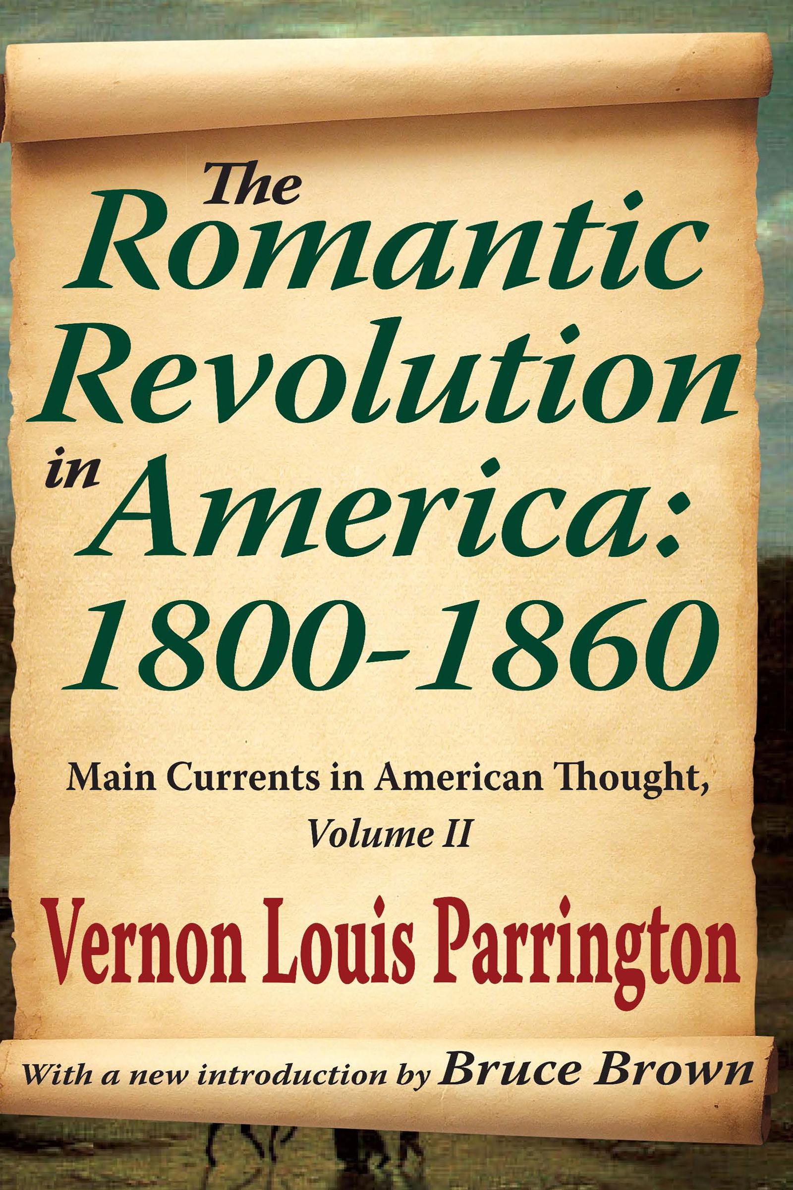 The Romantic Revolution in America: 1800-1860