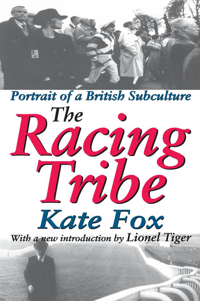 The Racing Tribe by Kate Fox