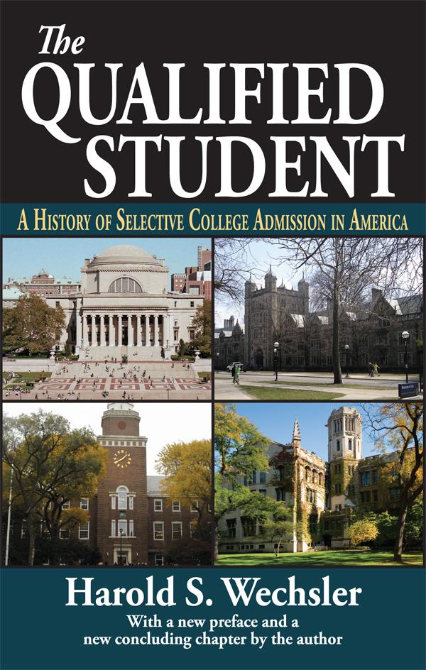 The Qualified Student by Harold S. Wechsler