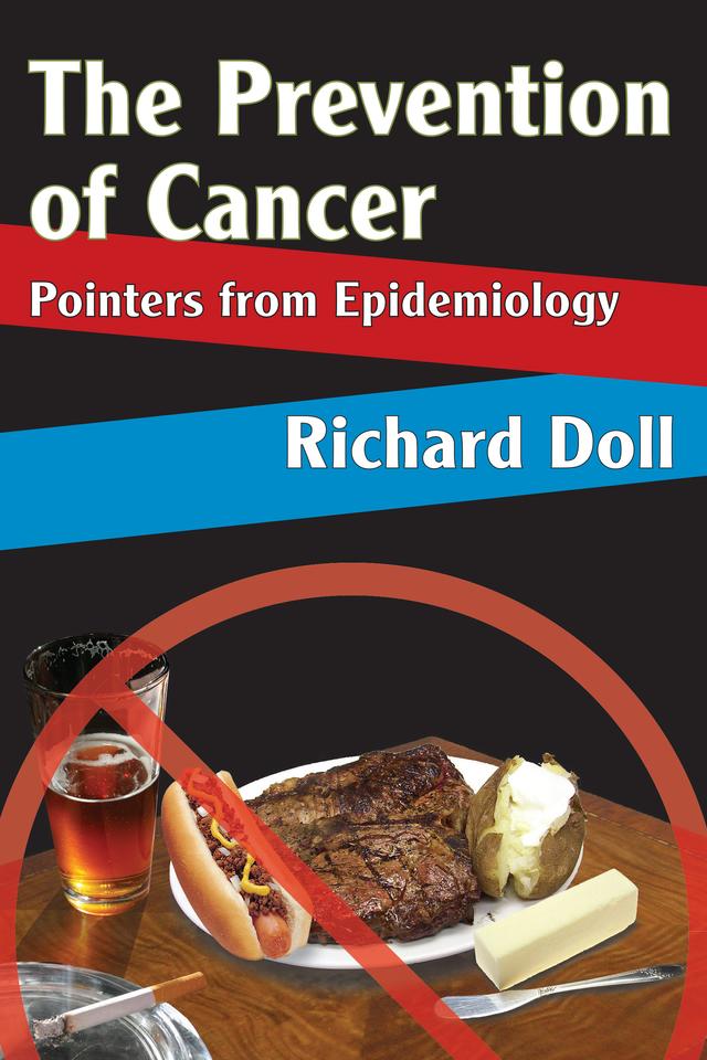 The Prevention of Cancer by Richard Doll