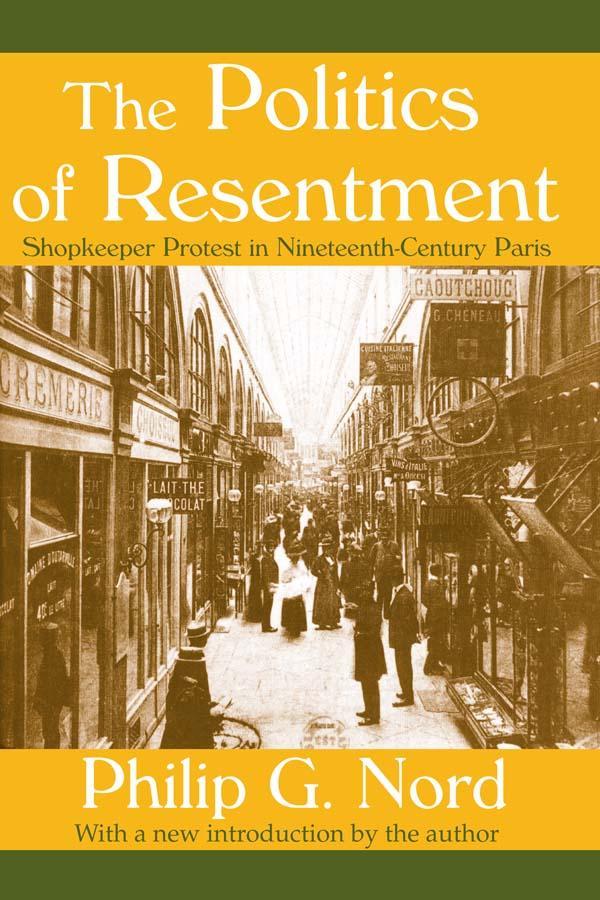 The Politics of Resentment