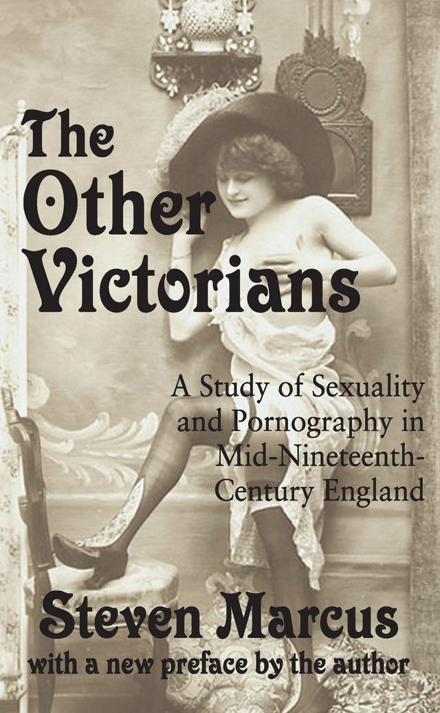 The Other Victorians by Steven Marcus