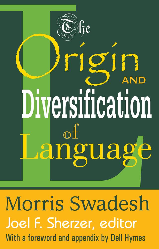 The Origin and Diversification of Language by Morris Swadesh