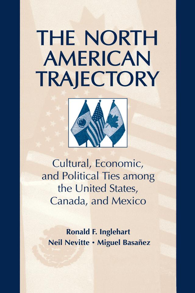 The North American Trajectory by Neil Nevitte
