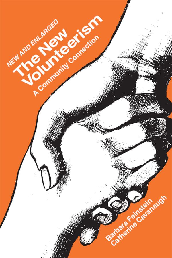 The New Volunteerism by Catherine Cavanaugh