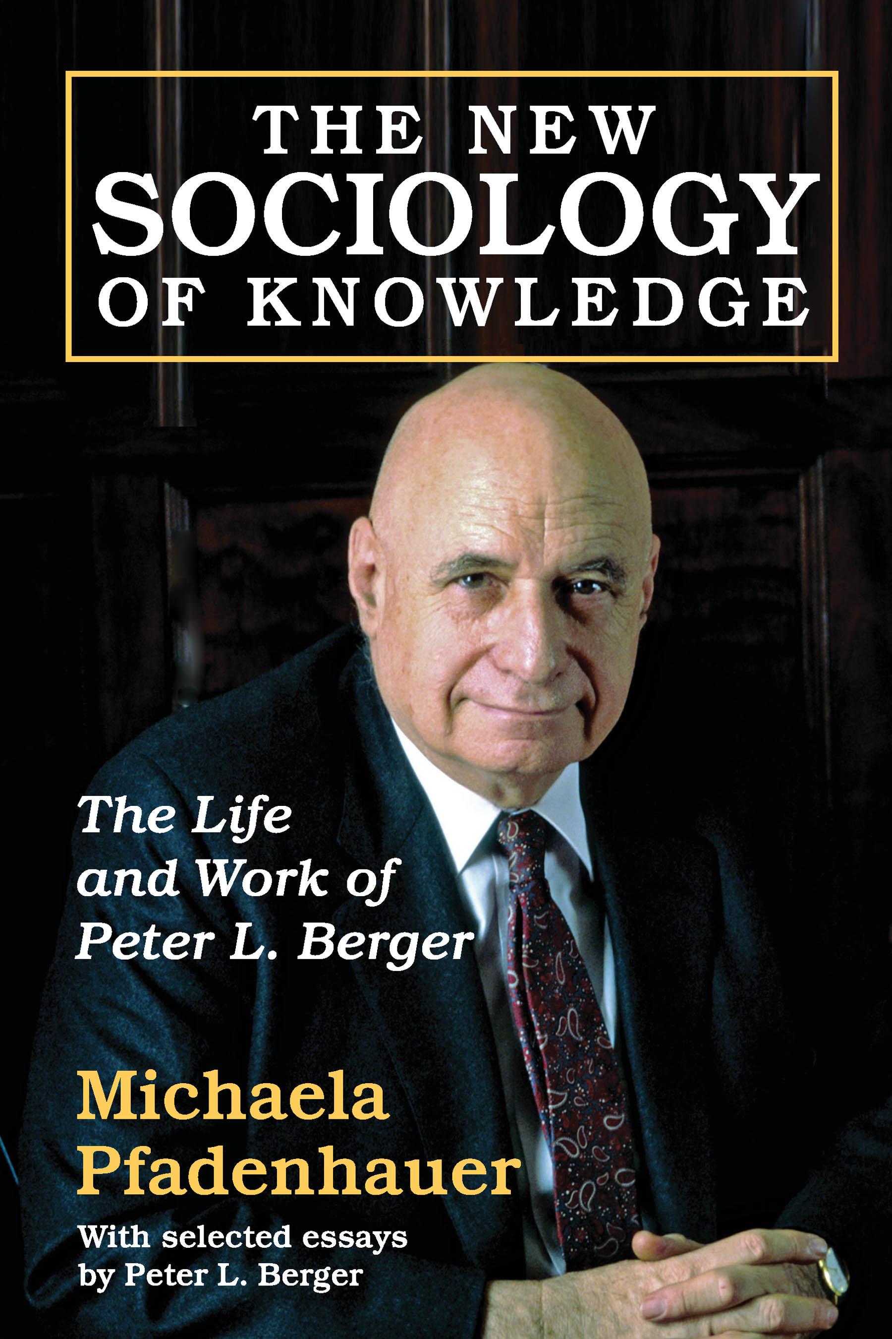 The New Sociology of Knowledge