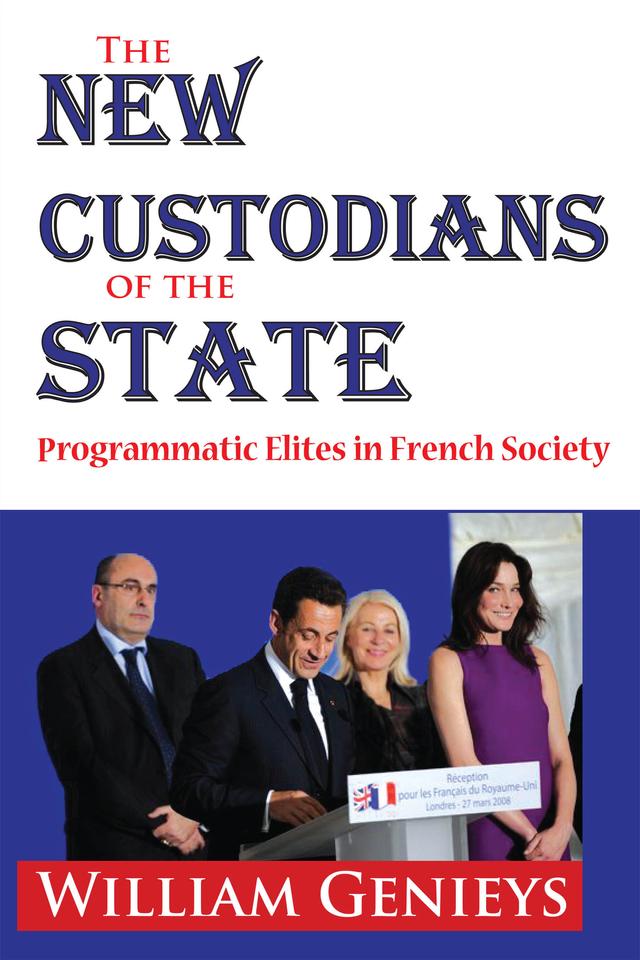 The New Custodians of the State by William Genieys