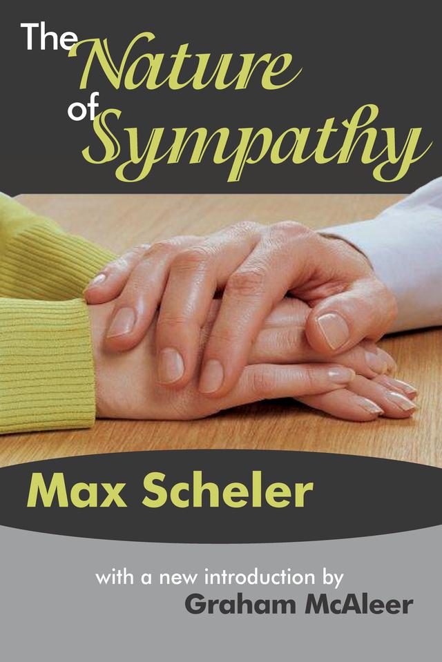 The Nature of Sympathy by Max Scheler