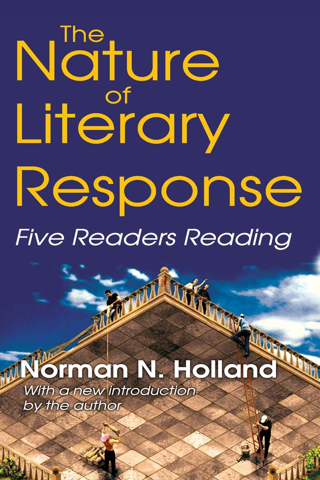 The Nature of Literary Response by Norman Holland