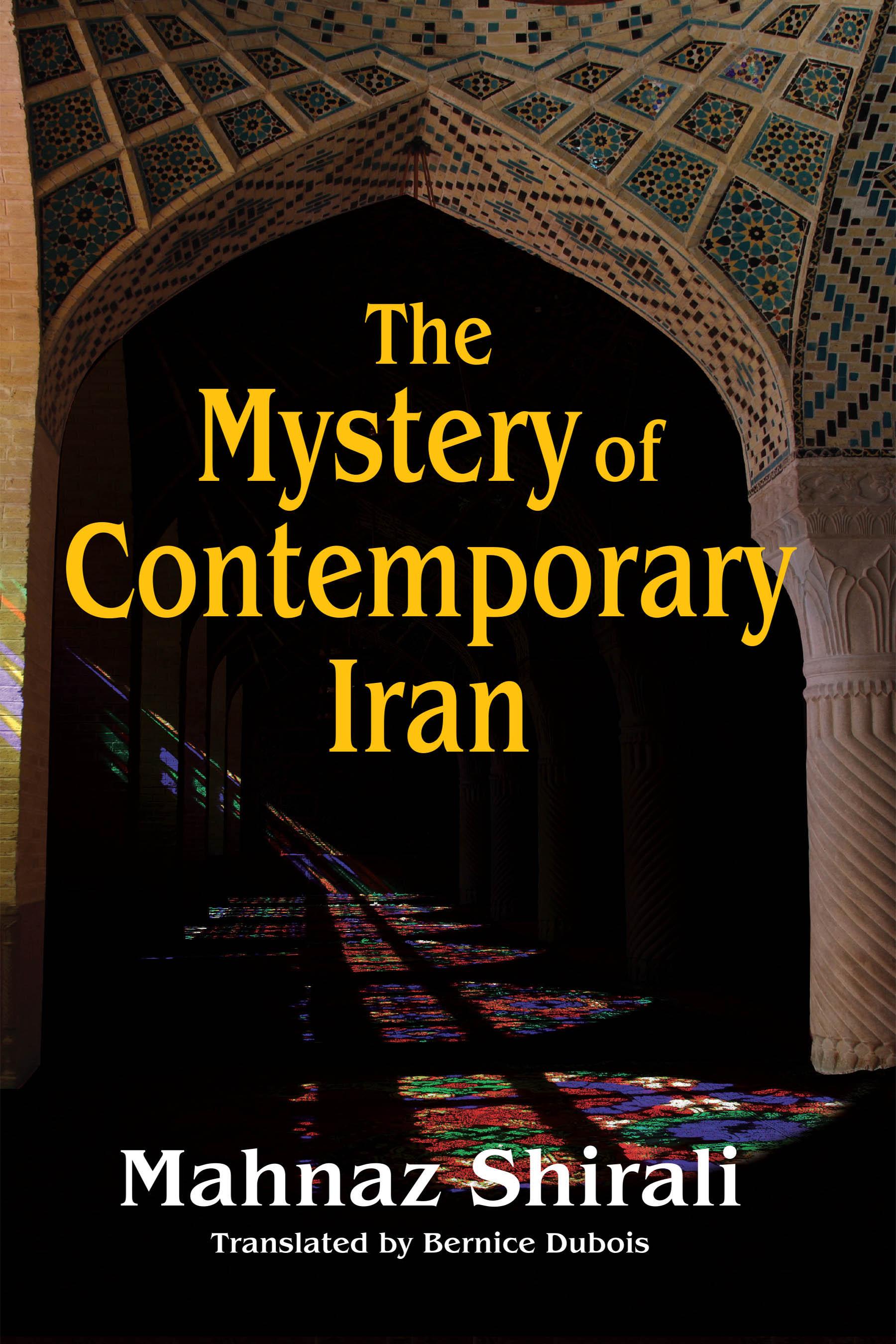 The Mystery of Contemporary Iran