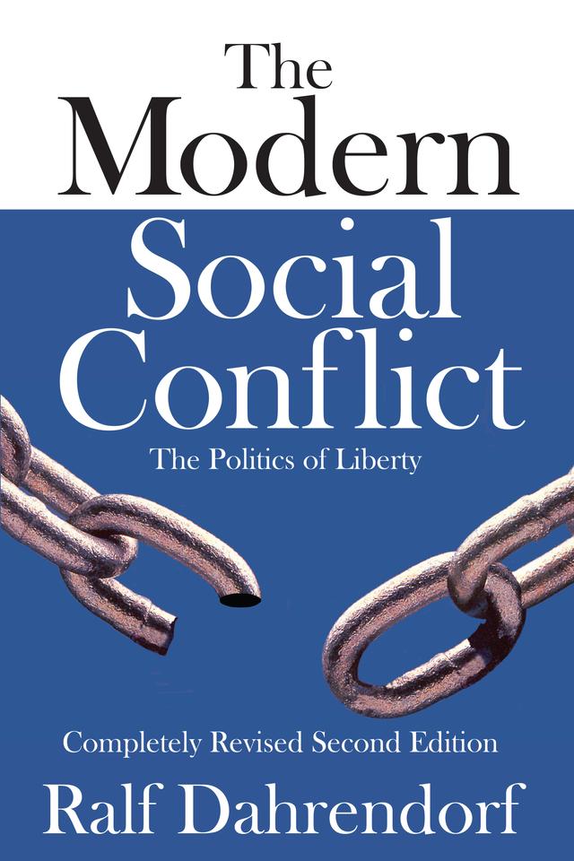 The Modern Social Conflict by Michael Curtis