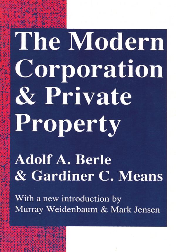 The Modern Corporation and Private Property by Adolf A. Berle