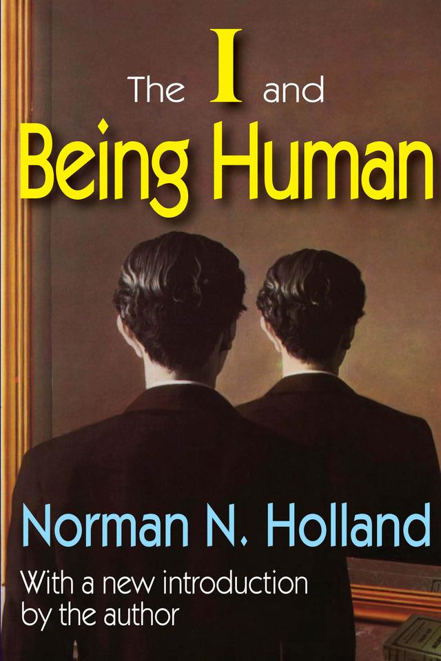 The I and Being Human by Norman Holland