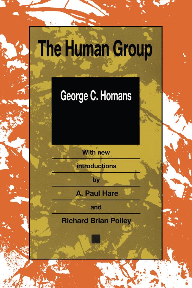 The Human Group by George Caspar Homans