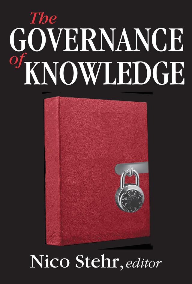 The Governance of Knowledge by Nico Stehr