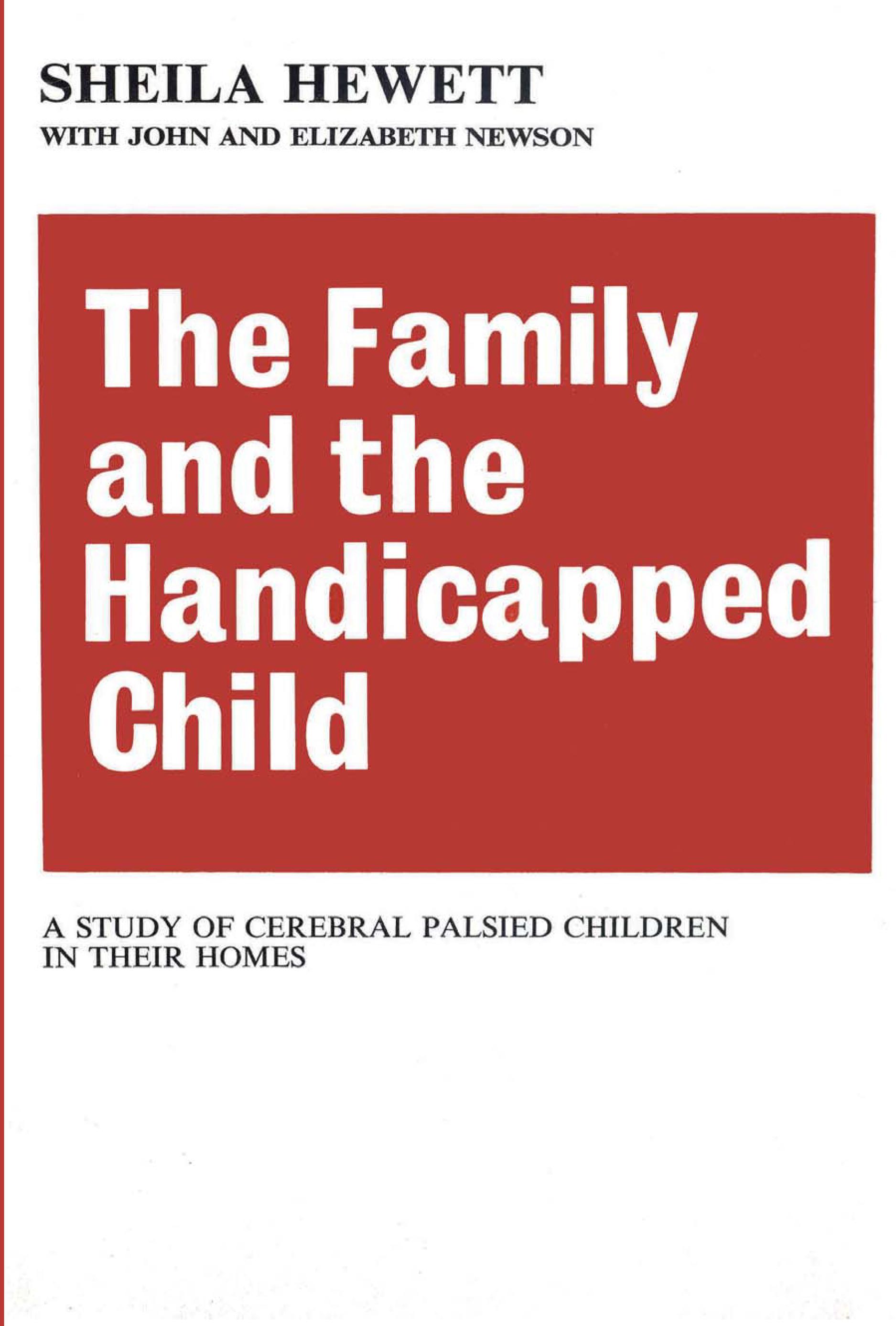 The Family and the Handicapped Child