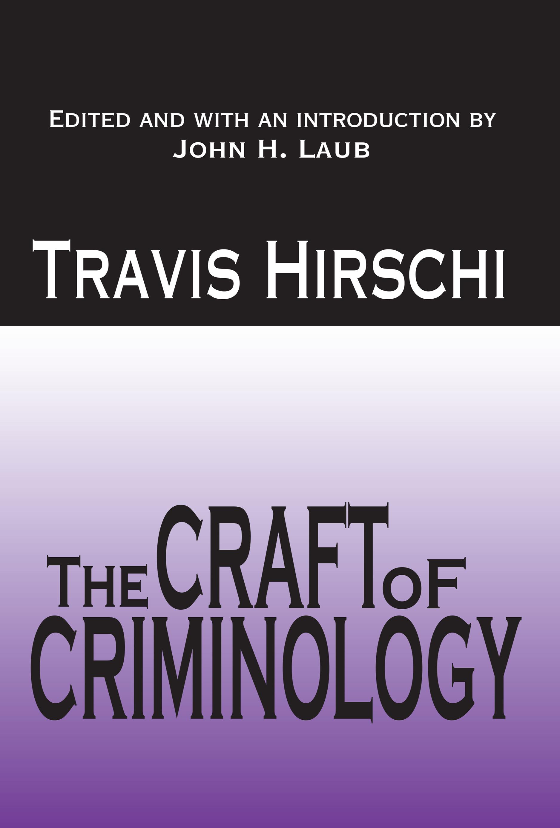The Craft of Criminology