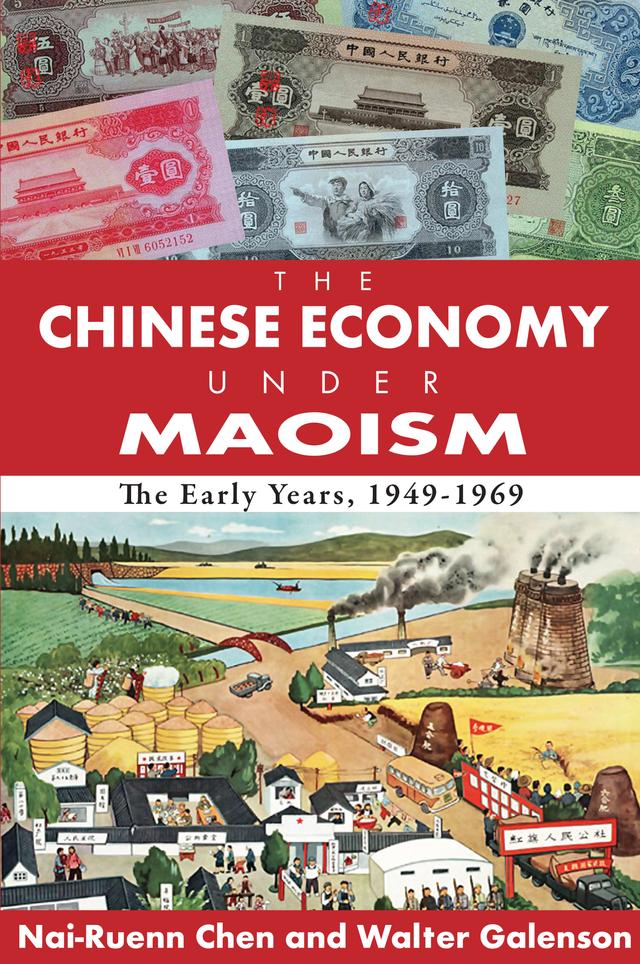 The Chinese Economy Under Maoism by Andrew M. Greeley