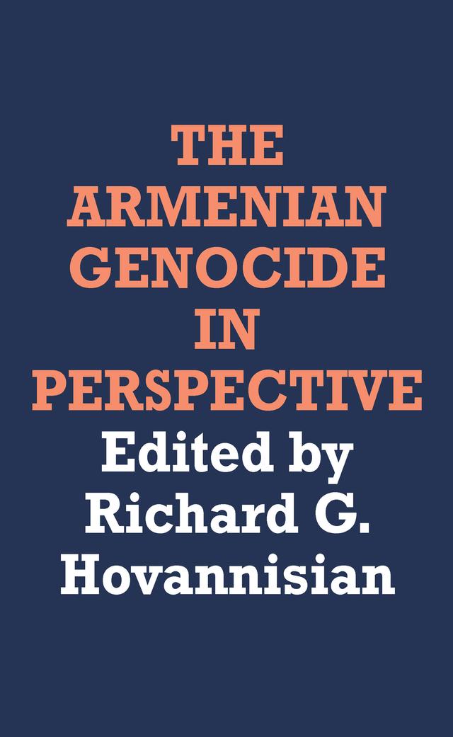 The Armenian Genocide in Perspective by Stephen R. Graubard