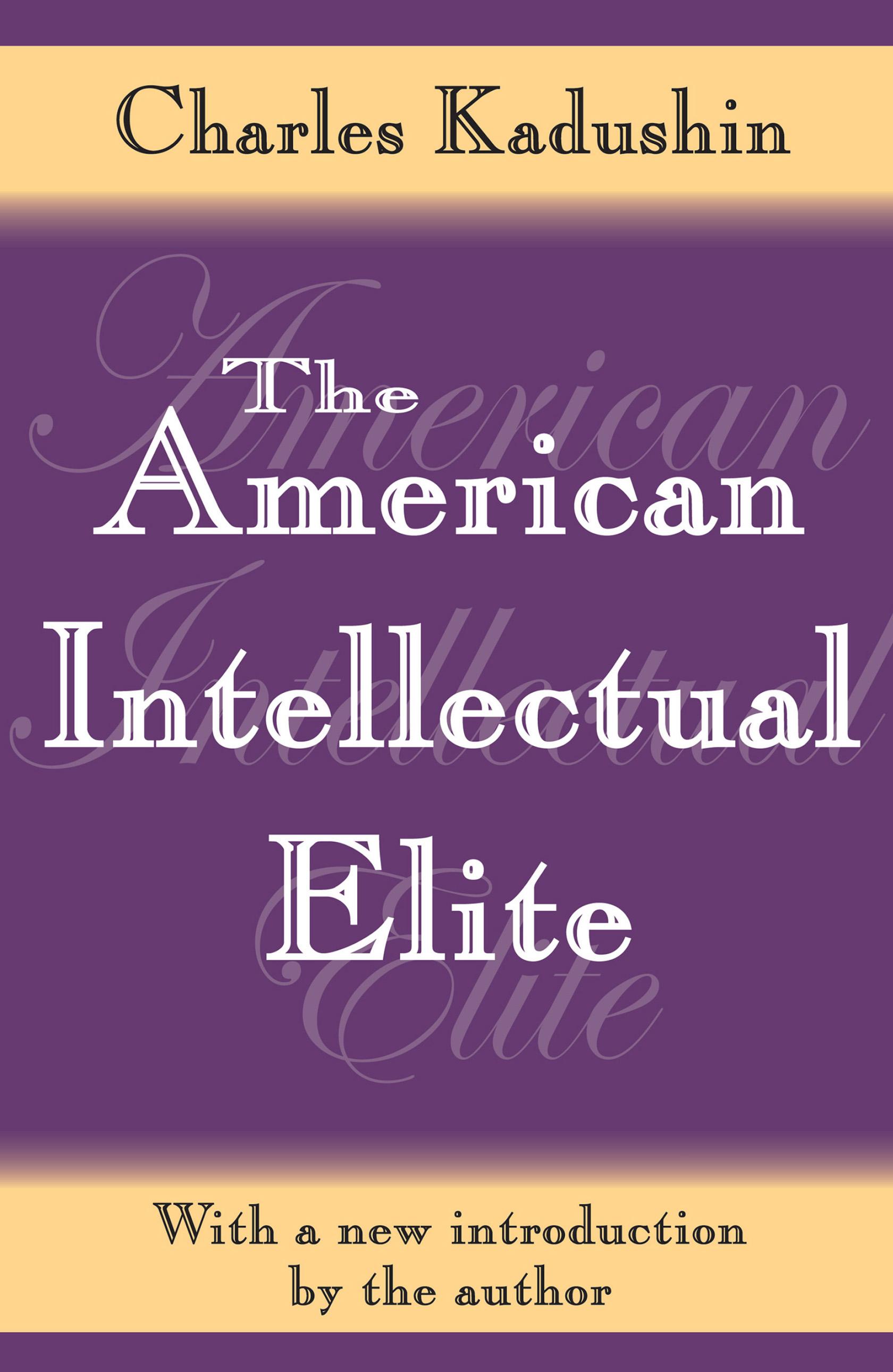 The American Intellectual Elite