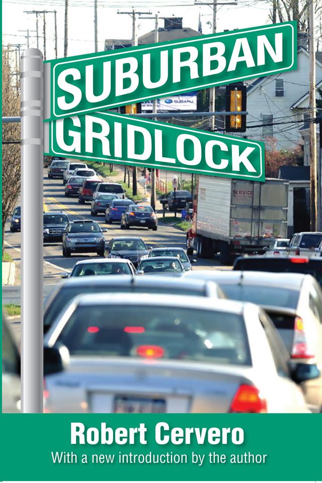 Suburban Gridlock by Robert Cervero