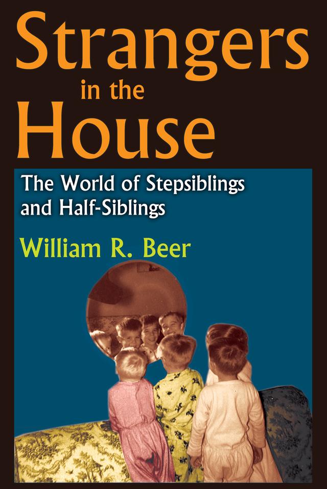 Strangers in the House by William R. Beer