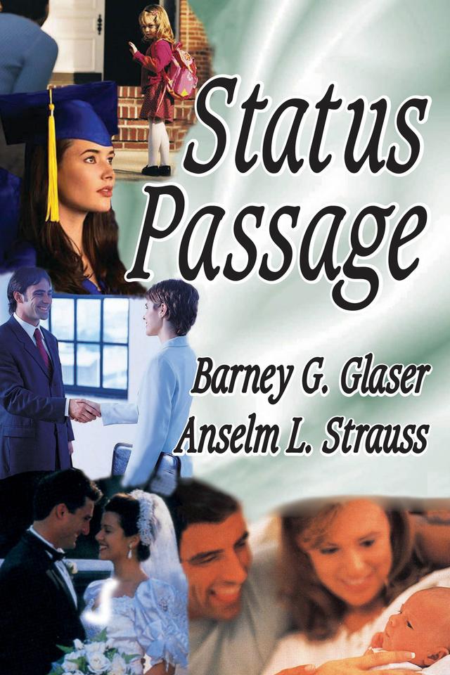 Status Passage by Anselm L. Strauss