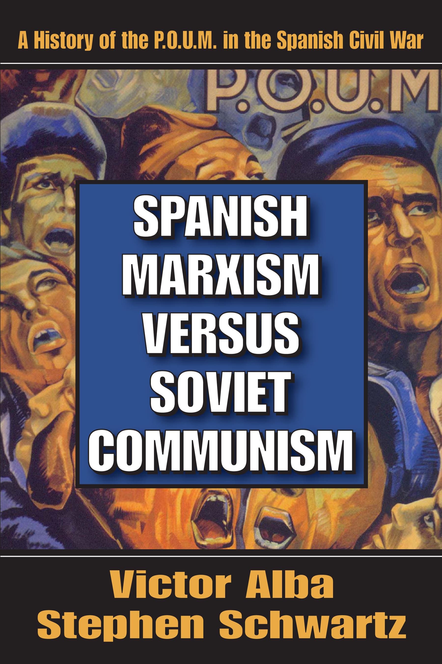 Spanish Marxism Versus Soviet Communism