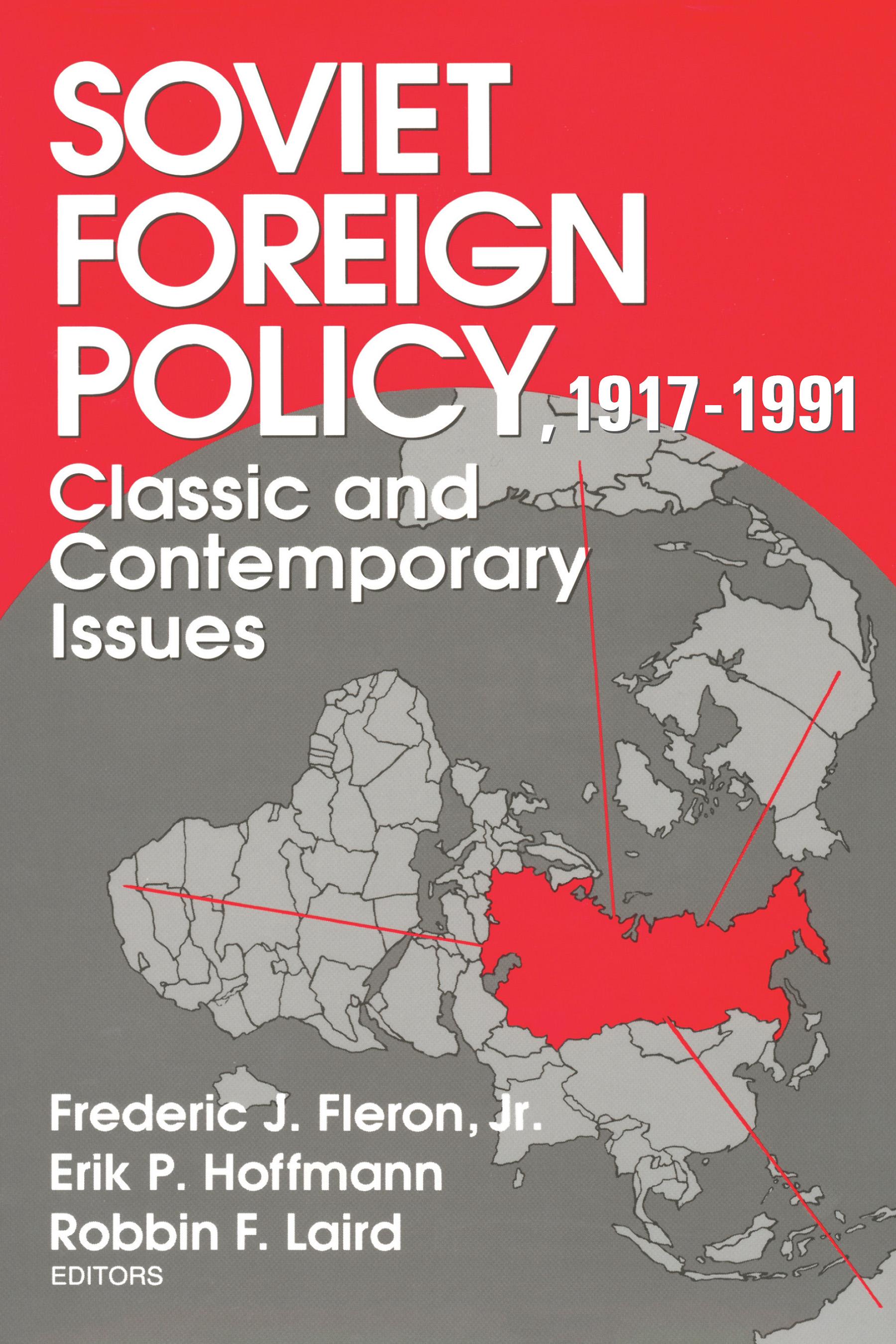 Soviet Foreign Policy 1917-1991