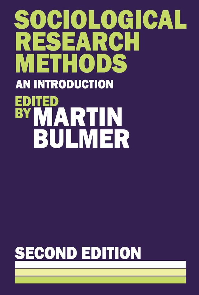 Sociological Research Methods by Martin Bulmer