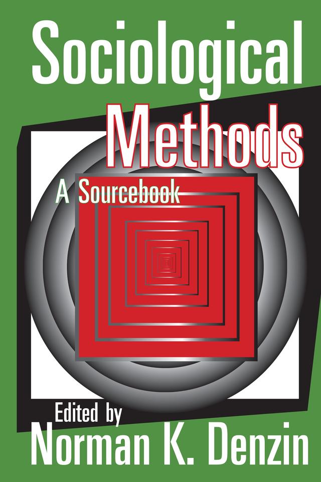 Sociological Methods by Norman K. Denzin