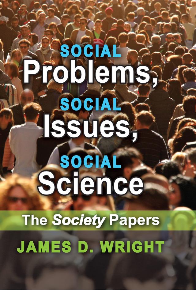 Social Problems, Social Issues, Social Science by James Wright