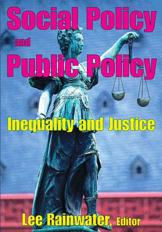 Social Policy and Public Policy by Lee Rainwater