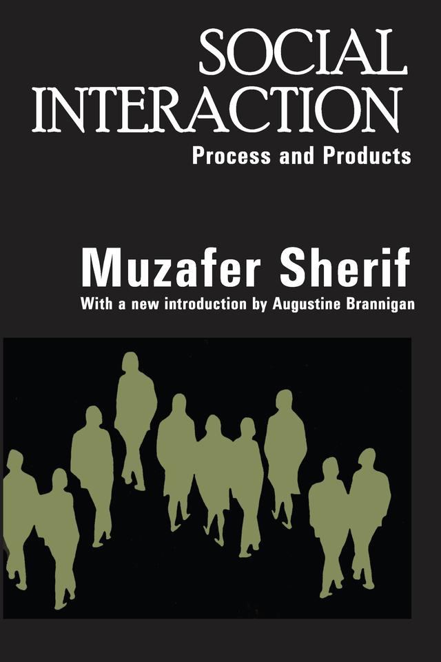 Social Interaction by Muzafer Sherif
