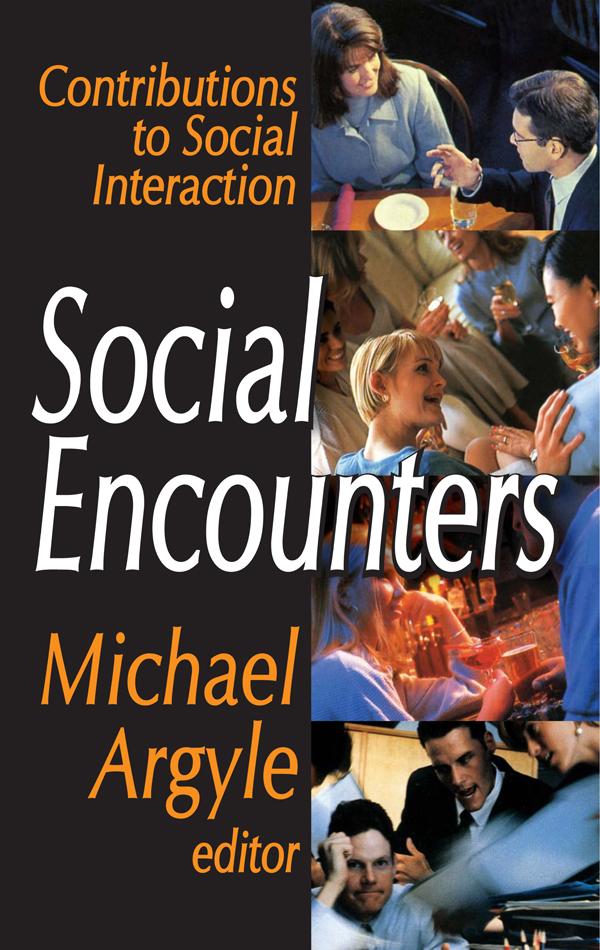 Social Encounters by Michael Argyle