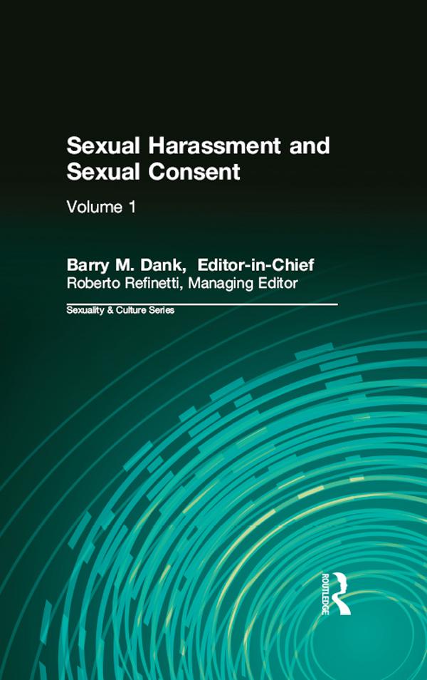 Sexual Harassment and Sexual Consent by Roberto Refinetti