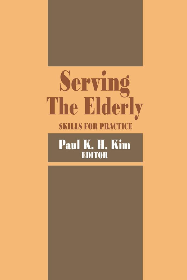 Serving the Elderly by Paul Kim
