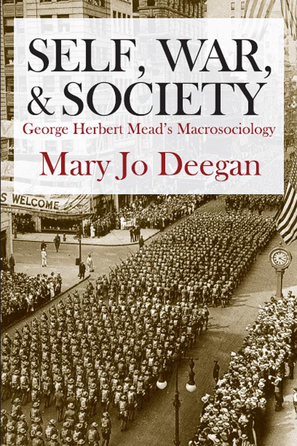 Self, War, and Society by Mary Jo Deegan
