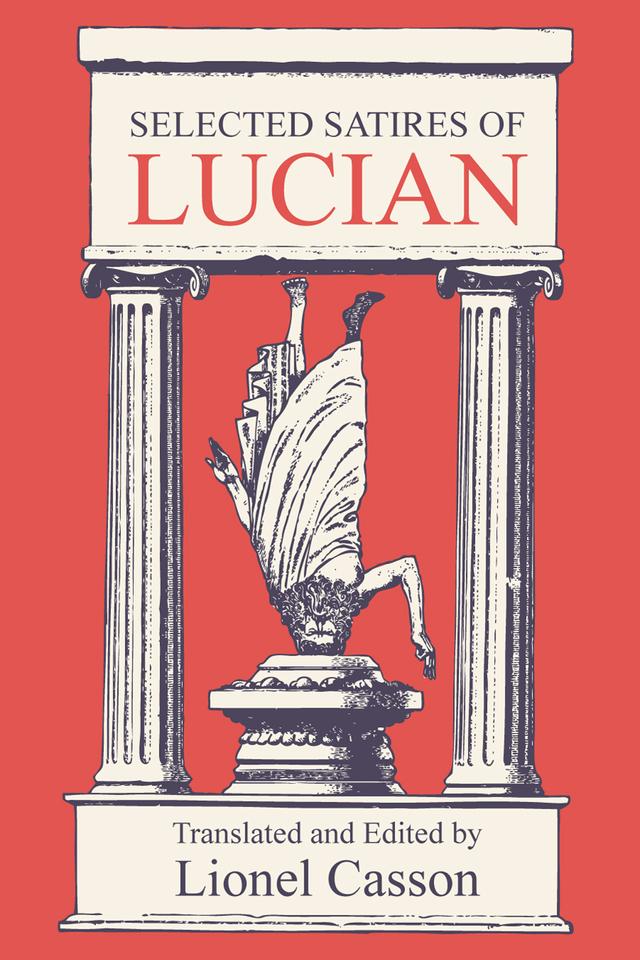 Selected Satires of Lucian by Lionel Casson