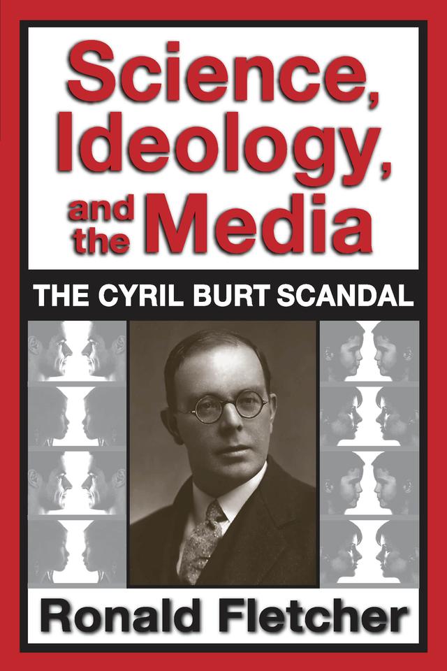 Science, Ideology, and the Media by Ronald Fletcher