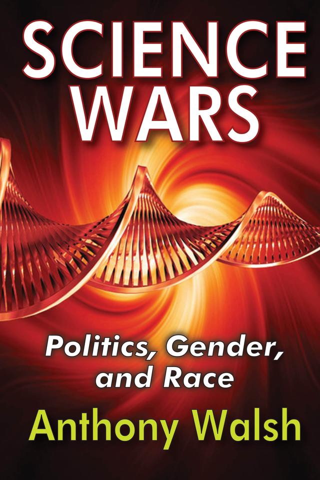Science Wars by Anthony Walsh