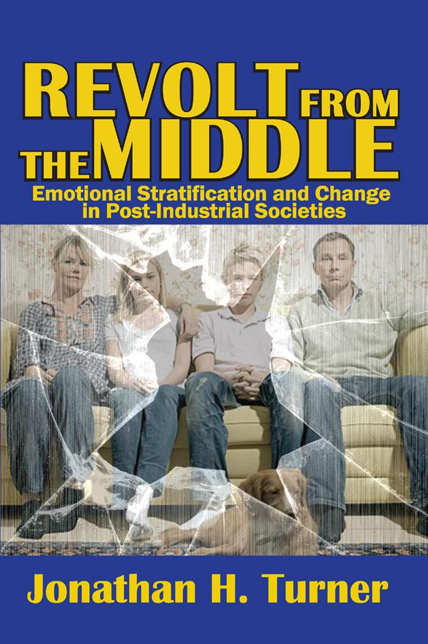 Revolt from the Middle by Jonathan H. Turner