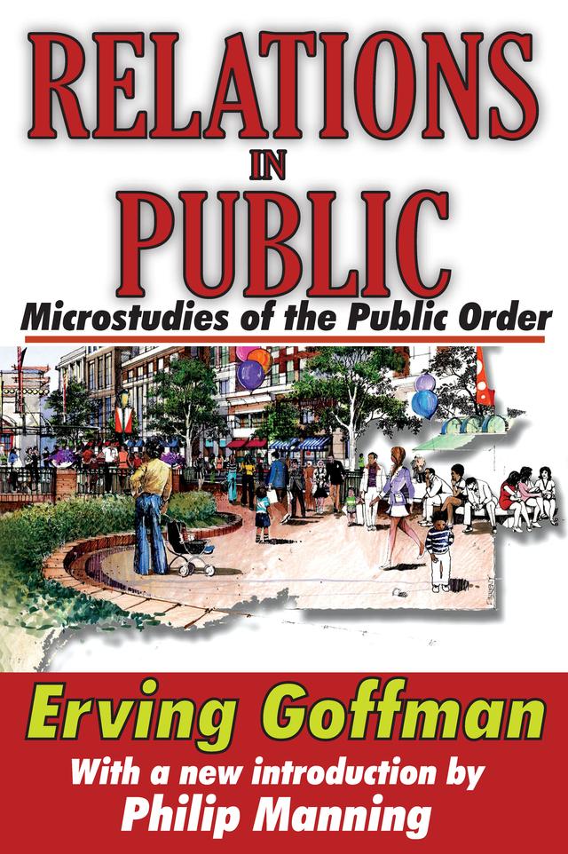 Relations in Public by Donald Davidson, Erving Goffman